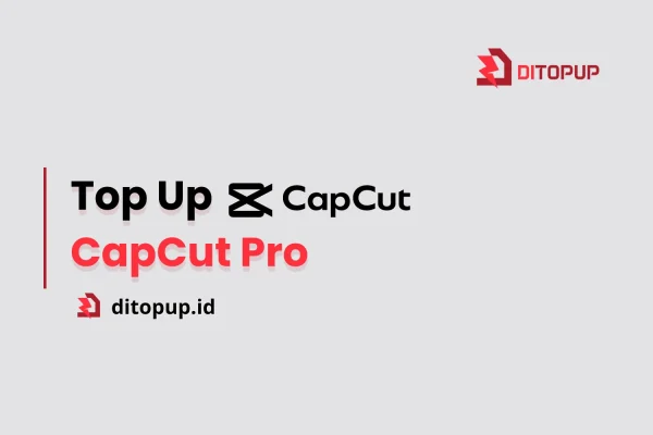 Top Up CapCut Pro
