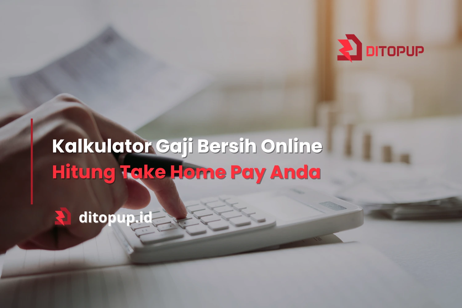 Kalkulator Gaji Bersih Online Hitung Take Home Pay Anda